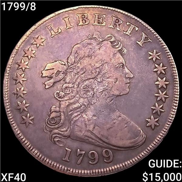 1799/8 Draped Bust Dollar NEARLY UNCIRCULATED