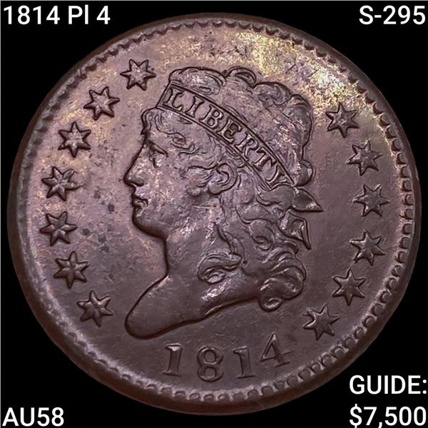 1814 Pl 4 S-295 Classic Head Large Cent CHOICE AU