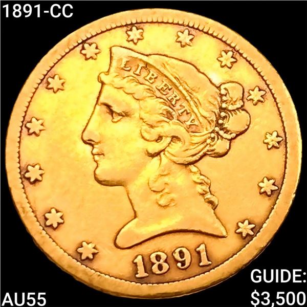 1891-CC $5 Gold Half Eagle HIGH GRADE