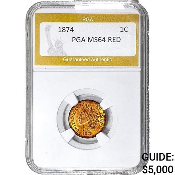 1874 Indian Head Cent PGA MS64 RED