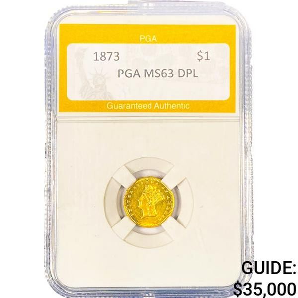 1873 Rare Gold Dollar PGA MS63 DPL