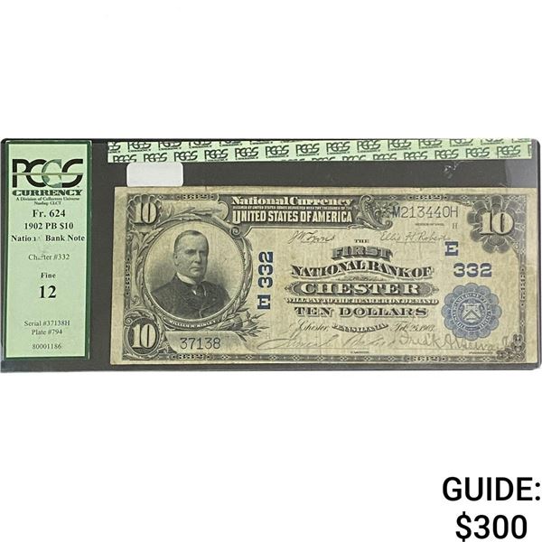1902 $10 National Bank Of Chester PCGS F 12