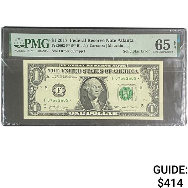 2017 $1 Federal Reserve Note Atlanta PMG GU 65
