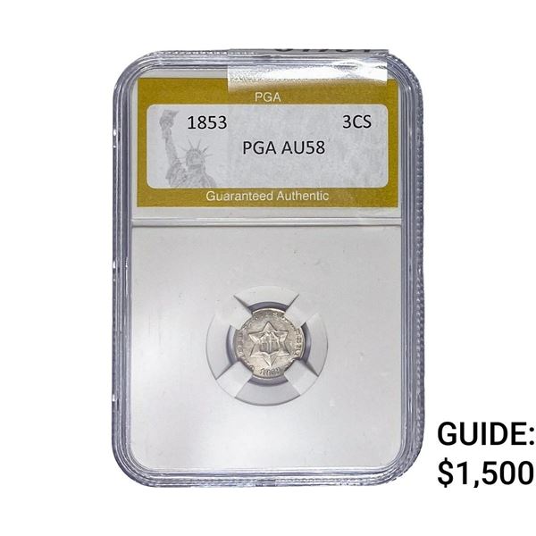 1853 Silver Three Cent PGA AU58