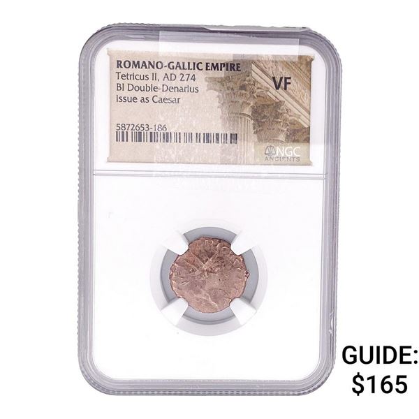 Romano-Gallic TetricusII,AD274 BI Double-Denarius NGC VF