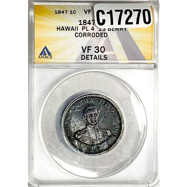 1847 Hapa Haneri Large Cent ANACS VF30 PL