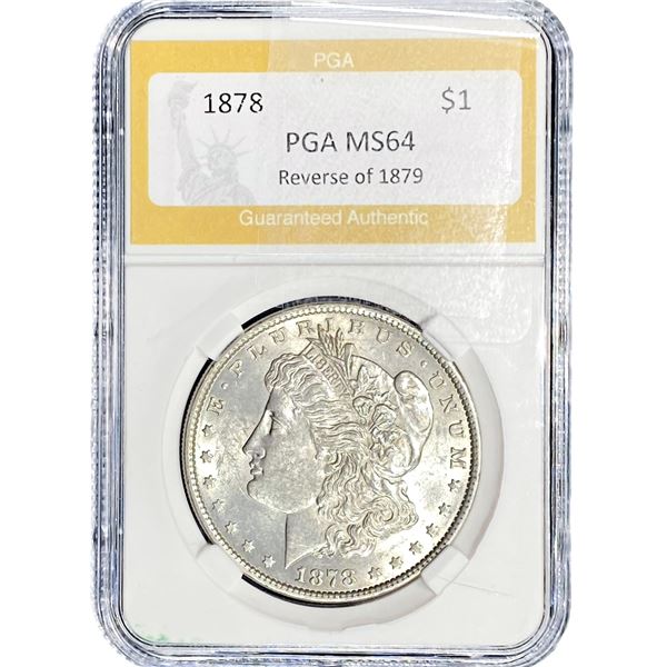 1878 Morgan Silver Dollar PGA MS64 Rev 1879