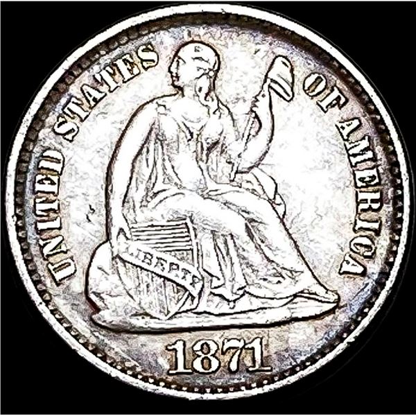 1871 Seated Liberty Silver Half Dime CLOSELY  UNCIRCULATED