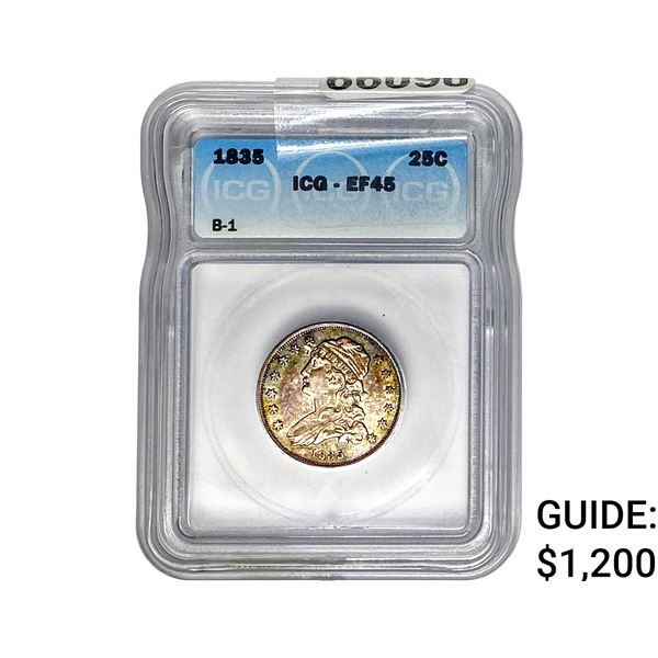 1835 Capped Bust Quarter ICG EF45