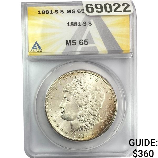 1881-S Morgan Silver Dollar ANACS MS65