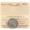 Image 2 : Nfld; 1945 10¢ ICCS Gem Mint State-65 Highly lustrous with hint of gold and russet tones.  Amongst t