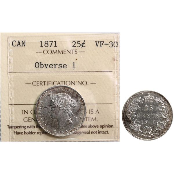 1871 25¢ "Obverse 1" ICCS Choice Very Fine-30.  Rare obverse.