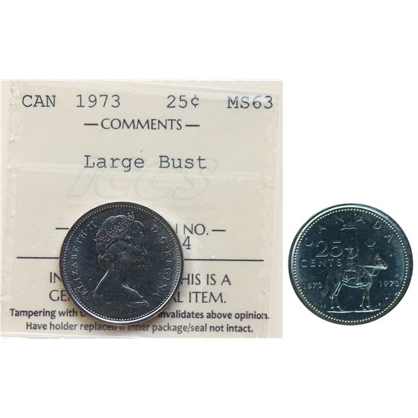 1973 25¢ "Large Bust" ICCS Choice Mint State-63.  Popular issue, scarcer in MS conditions.