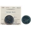 Image 1 : 1973 25¢ "Large Bust" ICCS Choice Mint State-63.  Popular issue, scarcer in MS conditions.