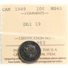 Image 2 : 1949 10¢ "Dbl 19" ICCS Gem Mint State-65, Intense shades over full underlying lustre.  A very intere