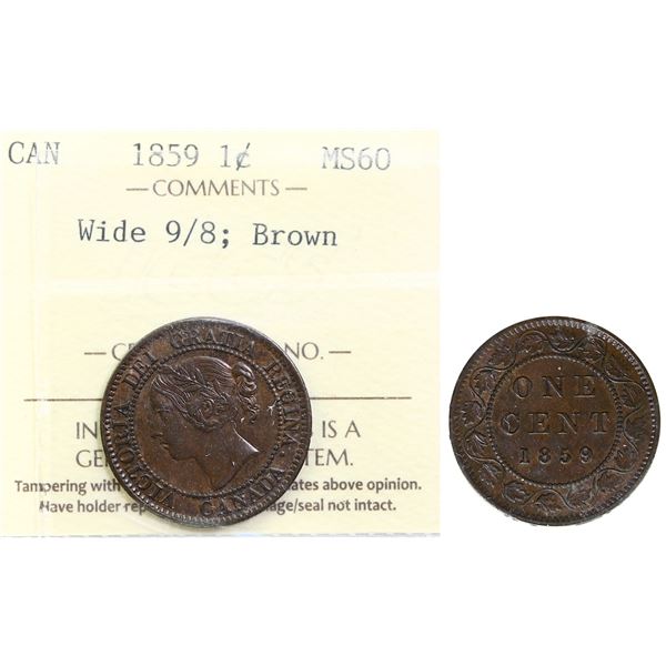 1859 1¢ "Wide 9/8" ICCS Mint State-60 Lustrous brown example.