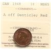 Image 2 : 1948 1¢ "A Off Denticle" ICCS Gem Mint State-65 Red.