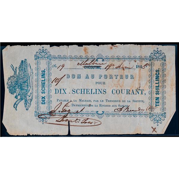 SCRIP; "Défricheurs de la Rivière aux sables" MALBAIE/CHICOUTIMI 1848 10 Schelins (10 SHILLINGS) #19
