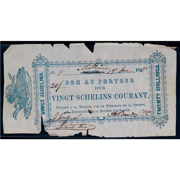 SCRIP; "Défricheurs de la Rivière aux sables" MALBAIE/CHICOUTIMI 1848 20 Schelins (20 SHILLINGS) #8 