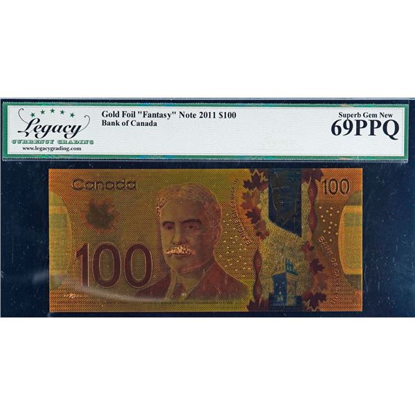 Gold Foil "Fantasy" Note 2011 $100 Legacy SPLENDID Uncirculated-69PPQ