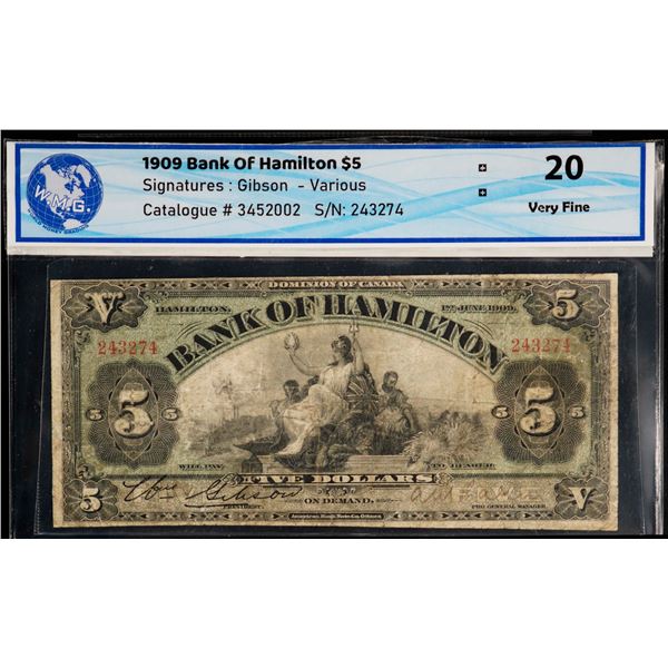 The Bank of Hamilton;  1909 $5 #243274 CH-345-20-02, F/VF w/repairs.  Graded by WMG.