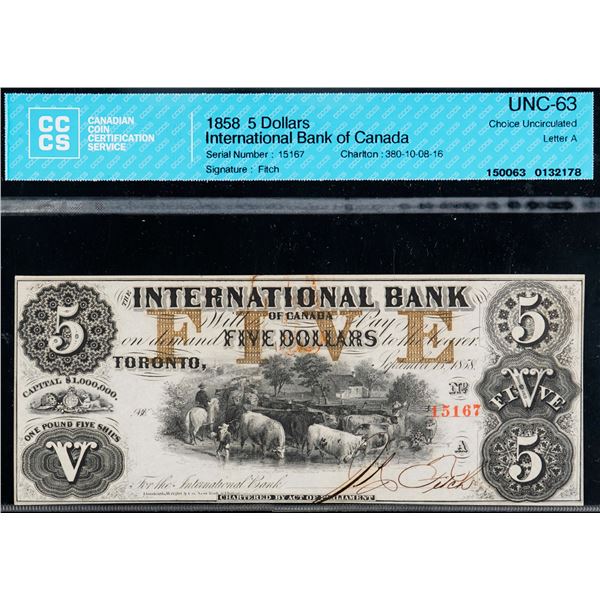 The International Bank of Canada 1858 $5 letter A #15167 CH-380-10-08-16 CCCS Choice Uncirculated-63