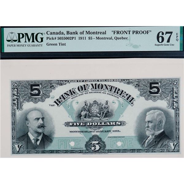 The Bank of Montreal;  1911 $5 CH-505-50-02P1, PMG Superb Gem Uncirculated-67EPQ.