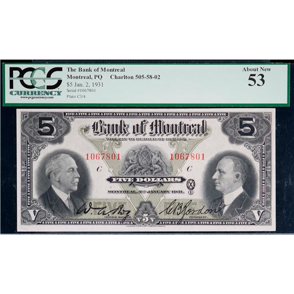 The Bank of Montreal;  1931 $5 #1067801 CH-505-58-02, PCGS Choice About Uncirculated-53.