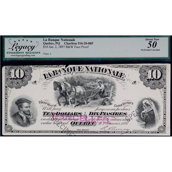La Banque Nationale 1897 $10 CH-510-20-08P Legacy About Uncirculated-50 & Choice About Uncirculated-