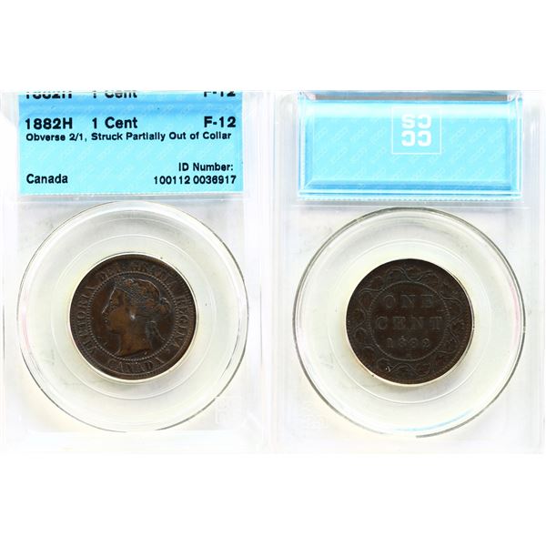 Error;  1882H 1¢ CCCS F12.  Designated as Obv 2/1 Struck Partially Out of Collar.