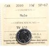 Image 2 : 2010 10¢ "Mule" ICCS Superb Gem SPECIMEN-67