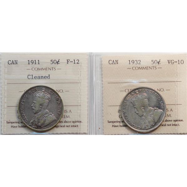 1911 50¢ ICCS Fine-12 Cleaned, 1932 ICCS Very Good-10.  Lot of 2 coins