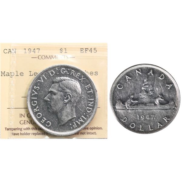 1947 $1 "Maple Leaf" ICCS Choice Extra Fine-45, scratches.