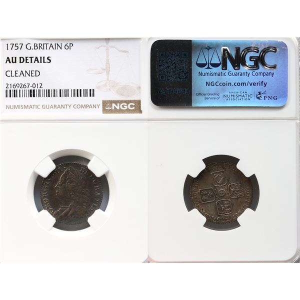 Great Britain;  1757 6P NGC AU Details cleaned.