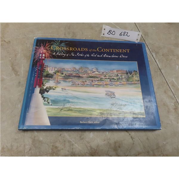 History of The Forks of the Red and Assiniboine Rivers, Winnipeg—Hardcover Book