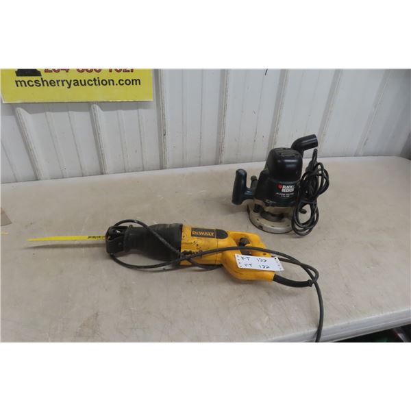 Two Power Tools: Black And Decker 1 3/4 HP Plunge Router and DeWalt Reciprocating Saw