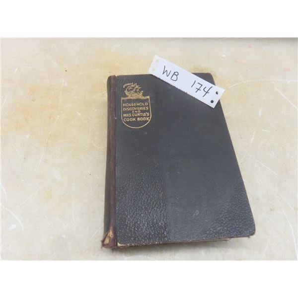 1909 Household Discoveries Book and Mrs. Curtis’s Cookbook