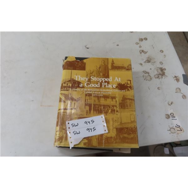 Local History Book 'They Stopped at a Good Place  Beausejour and Area