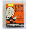 Image 1 : 1962 "FUN WITH A PENCIL" HARDCOVER DRAWING BOOK