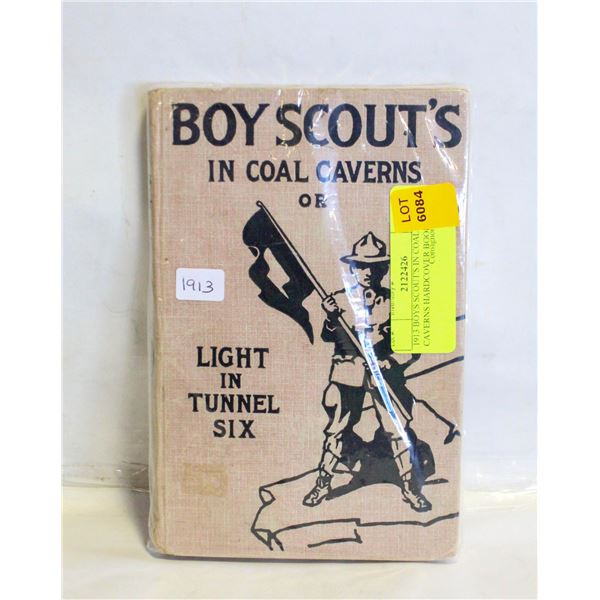 1913 BOYS SCOUT'S IN COAL CAVERNS HARDCOVER BOOK
