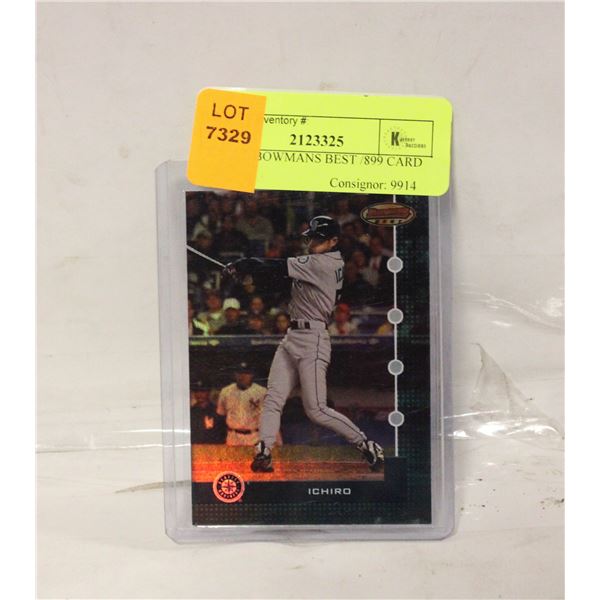 ICHIRO BOWMANS BEST /899 CARD