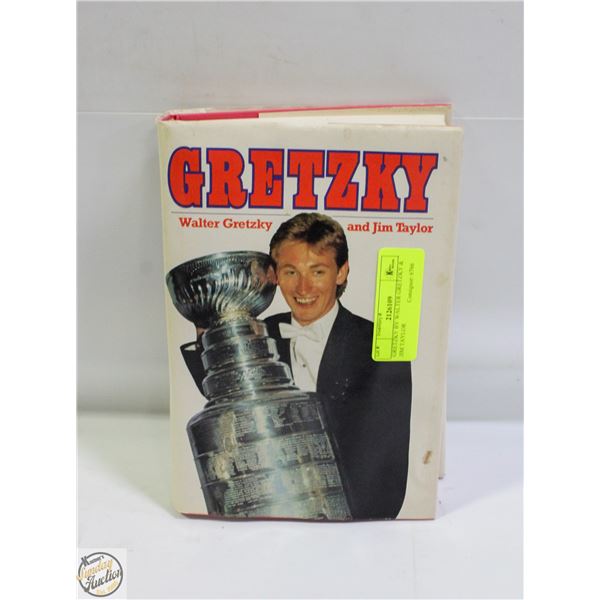 GRETZKY BY WALTER GRETZKY & JIM TAYLOR
