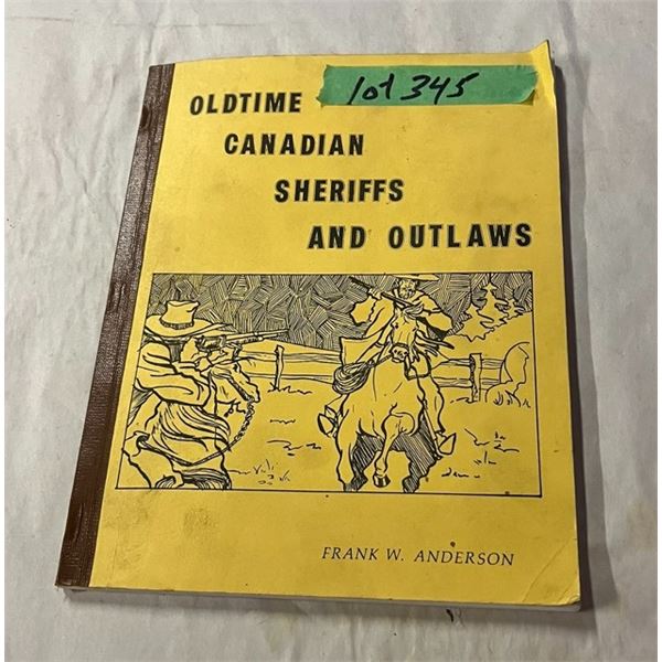 Oldtime Canadian Sheriffs and Outlaws Book