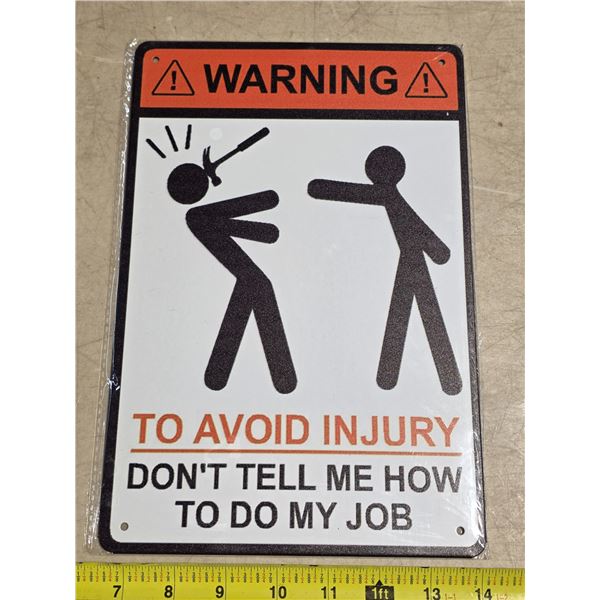 Warning sign- 8x11"