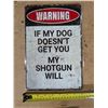 Image 2 : Warning Funny Sign 12"x18" Reproduction