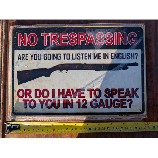 No Trespassing Sign 12"x8"