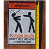 Image 2 : Warning Sign 8"x12"
