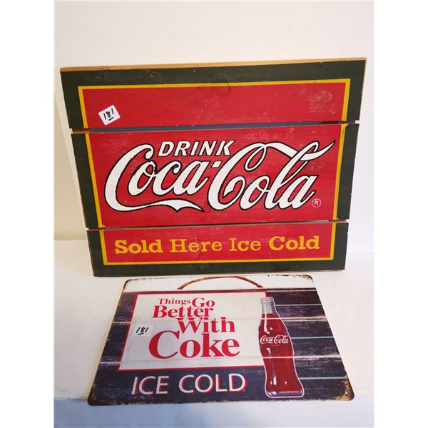 (1) Wooden (1) Tin Coca-Cola Signs wood 16" x12" in 11.5" x 8"