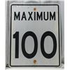 Maximum 100 highway sign