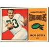 Image 1 : 1963 TOPPS CFL JACK GOTTA (HOF)